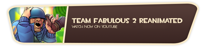 Team Fabulous 2 Reanimated